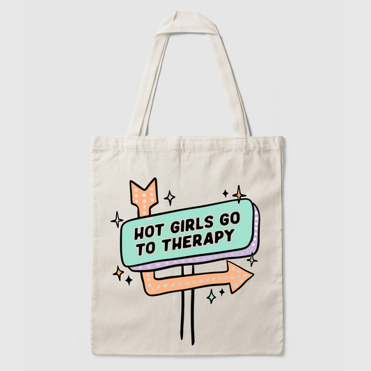 Hot Girls Go to Therapy Tote Bag