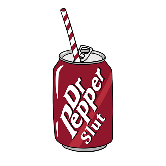 Dr. Pepper Slut Sticker