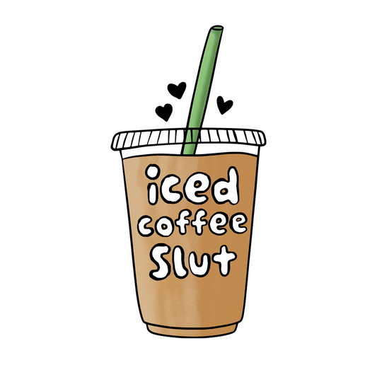 Iced Coffee Slut Sticker